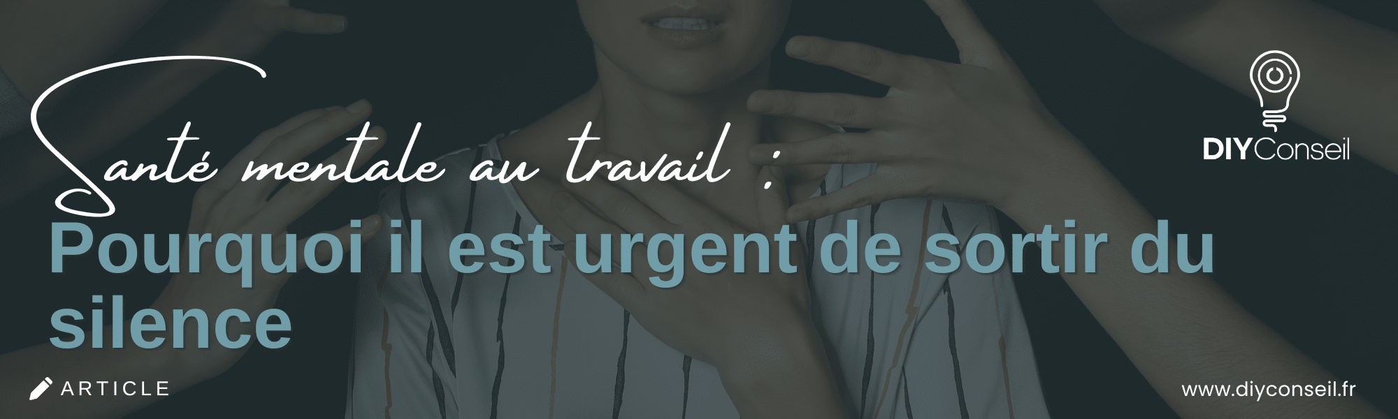 Featured image for “Santé mentale au travail : pourquoi il est urgent de sortir du silence”